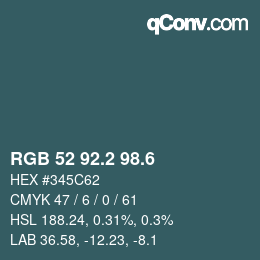 カラーコード: RGB 52 92.2 98.6 | qconv.com