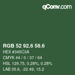 カラーコード: RGB 52 92.6 58.6 | qconv.com