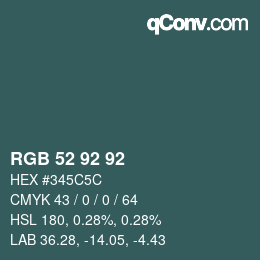 カラーコード: RGB 52 92 92 | qconv.com