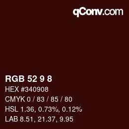 カラーコード: RGB 52 9 8 | qconv.com