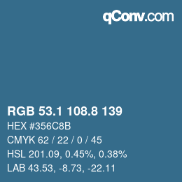 カラーコード: RGB 53.1 108.8 139 | qconv.com