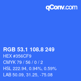 カラーコード: RGB 53.1 108.8 249 | qconv.com