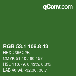 カラーコード: RGB 53.1 108.8 43 | qconv.com