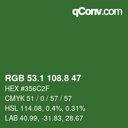 カラーコード: RGB 53.1 108.8 47 | qconv.com