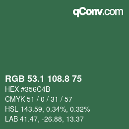 カラーコード: RGB 53.1 108.8 75 | qconv.com