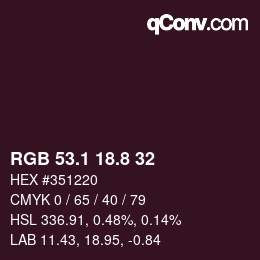カラーコード: RGB 53.1 18.8 32 | qconv.com