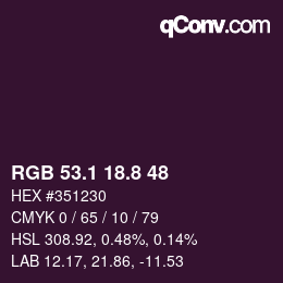 カラーコード: RGB 53.1 18.8 48 | qconv.com
