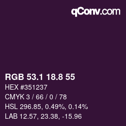 カラーコード: RGB 53.1 18.8 55 | qconv.com
