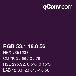 カラーコード: RGB 53.1 18.8 56 | qconv.com