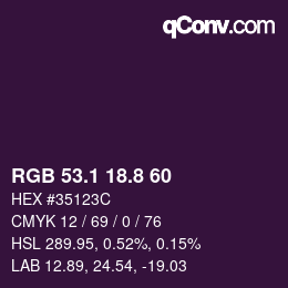 カラーコード: RGB 53.1 18.8 60 | qconv.com