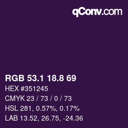 カラーコード: RGB 53.1 18.8 69 | qconv.com