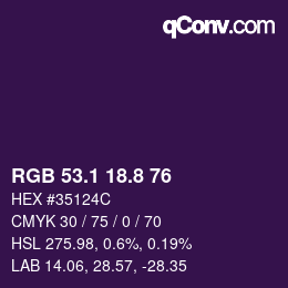 カラーコード: RGB 53.1 18.8 76 | qconv.com