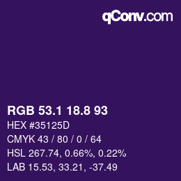 カラーコード: RGB 53.1 18.8 93 | qconv.com