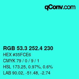カラーコード: RGB 53.3 252.4 230 | qconv.com