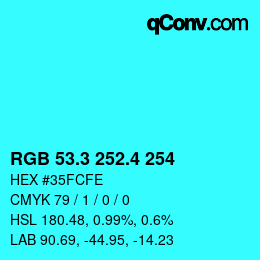 カラーコード: RGB 53.3 252.4 254 | qconv.com
