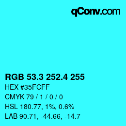 カラーコード: RGB 53.3 252.4 255 | qconv.com