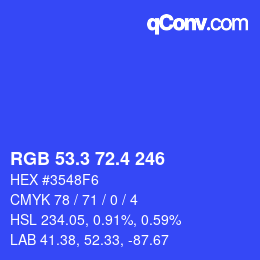 カラーコード: RGB 53.3 72.4 246 | qconv.com