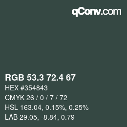 カラーコード: RGB 53.3 72.4 67 | qconv.com