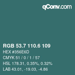 カラーコード: RGB 53.7 110.6 109 | qconv.com