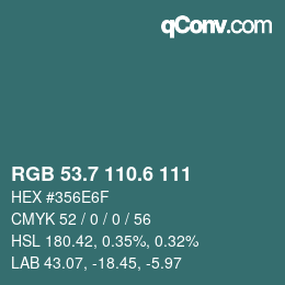 カラーコード: RGB 53.7 110.6 111 | qconv.com