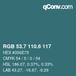 カラーコード: RGB 53.7 110.6 117 | qconv.com
