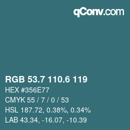 カラーコード: RGB 53.7 110.6 119 | qconv.com