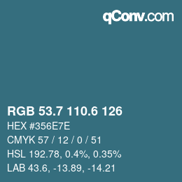 カラーコード: RGB 53.7 110.6 126 | qconv.com