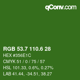 カラーコード: RGB 53.7 110.6 28 | qconv.com