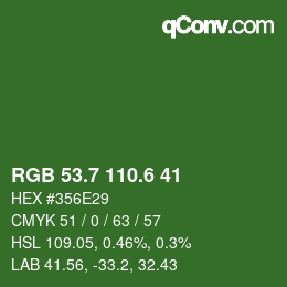 カラーコード: RGB 53.7 110.6 41 | qconv.com