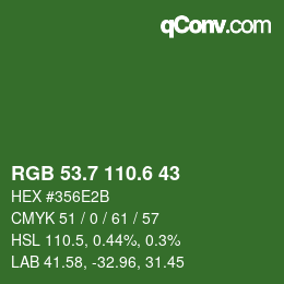 カラーコード: RGB 53.7 110.6 43 | qconv.com