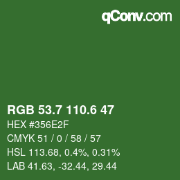カラーコード: RGB 53.7 110.6 47 | qconv.com