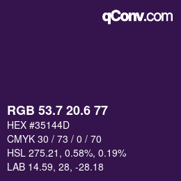 カラーコード: RGB 53.7 20.6 77 | qconv.com