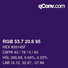 カラーコード: RGB 53.7 20.6 95 | qconv.com