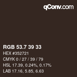 カラーコード: RGB 53.7 39 33 | qconv.com