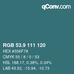 カラーコード: RGB 53.9 111 120 | qconv.com