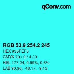 カラーコード: RGB 53.9 254.2 245 | qconv.com
