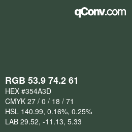 カラーコード: RGB 53.9 74.2 61 | qconv.com