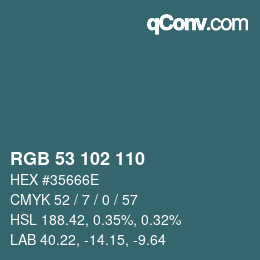 Color code: RGB 53 102 110 | qconv.com
