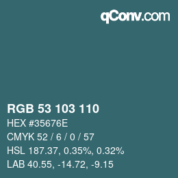 颜色代码: RGB 53 103 110 | qconv.com