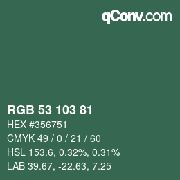 Color code: RGB 53 103 81 | qconv.com
