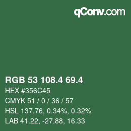 カラーコード: RGB 53 108.4 69.4 | qconv.com