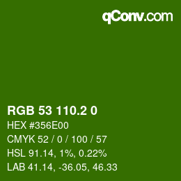 カラーコード: RGB 53 110.2 0 | qconv.com