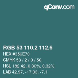 カラーコード: RGB 53 110.2 112.6 | qconv.com