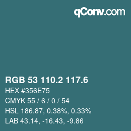 カラーコード: RGB 53 110.2 117.6 | qconv.com