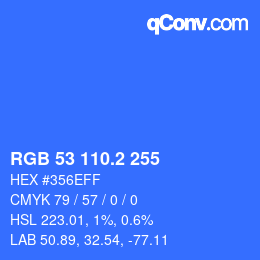 カラーコード: RGB 53 110.2 255 | qconv.com