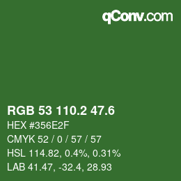 カラーコード: RGB 53 110.2 47.6 | qconv.com