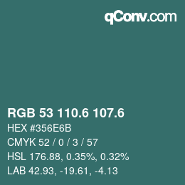 カラーコード: RGB 53 110.6 107.6 | qconv.com