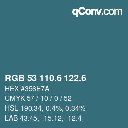 カラーコード: RGB 53 110.6 122.6 | qconv.com