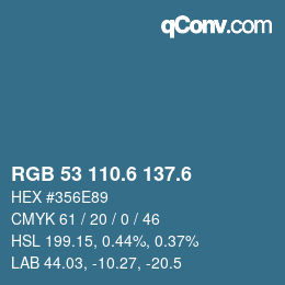 カラーコード: RGB 53 110.6 137.6 | qconv.com