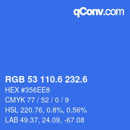 カラーコード: RGB 53 110.6 232.6 | qconv.com